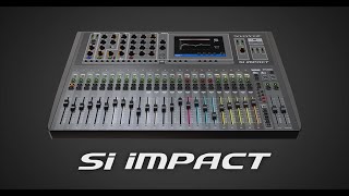 Soundcraft Si Impact 40-channel Digital Mixer Review